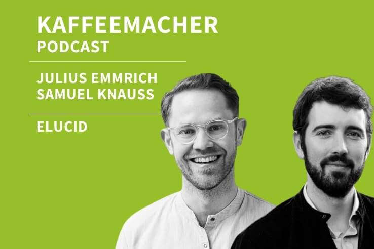 Podcast: Elucid - Samuel Knauss und Julius Emmrich